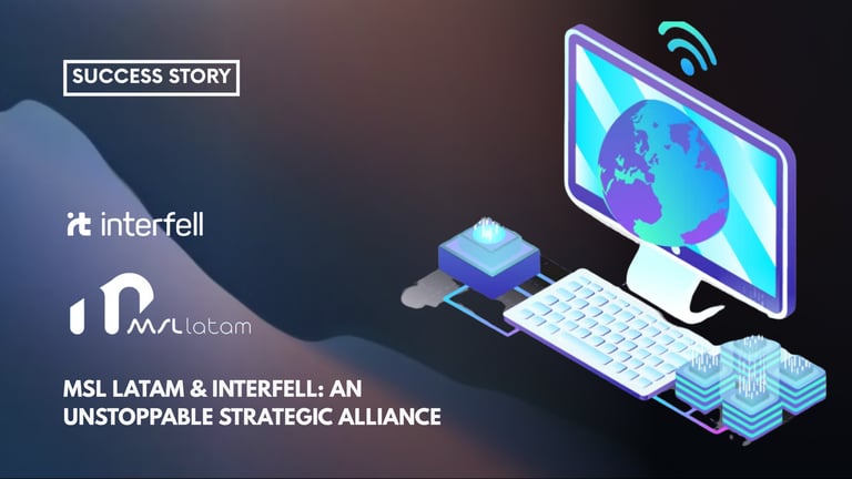 MSL LATAM and Interfell: a Sucessfull Joint Venture