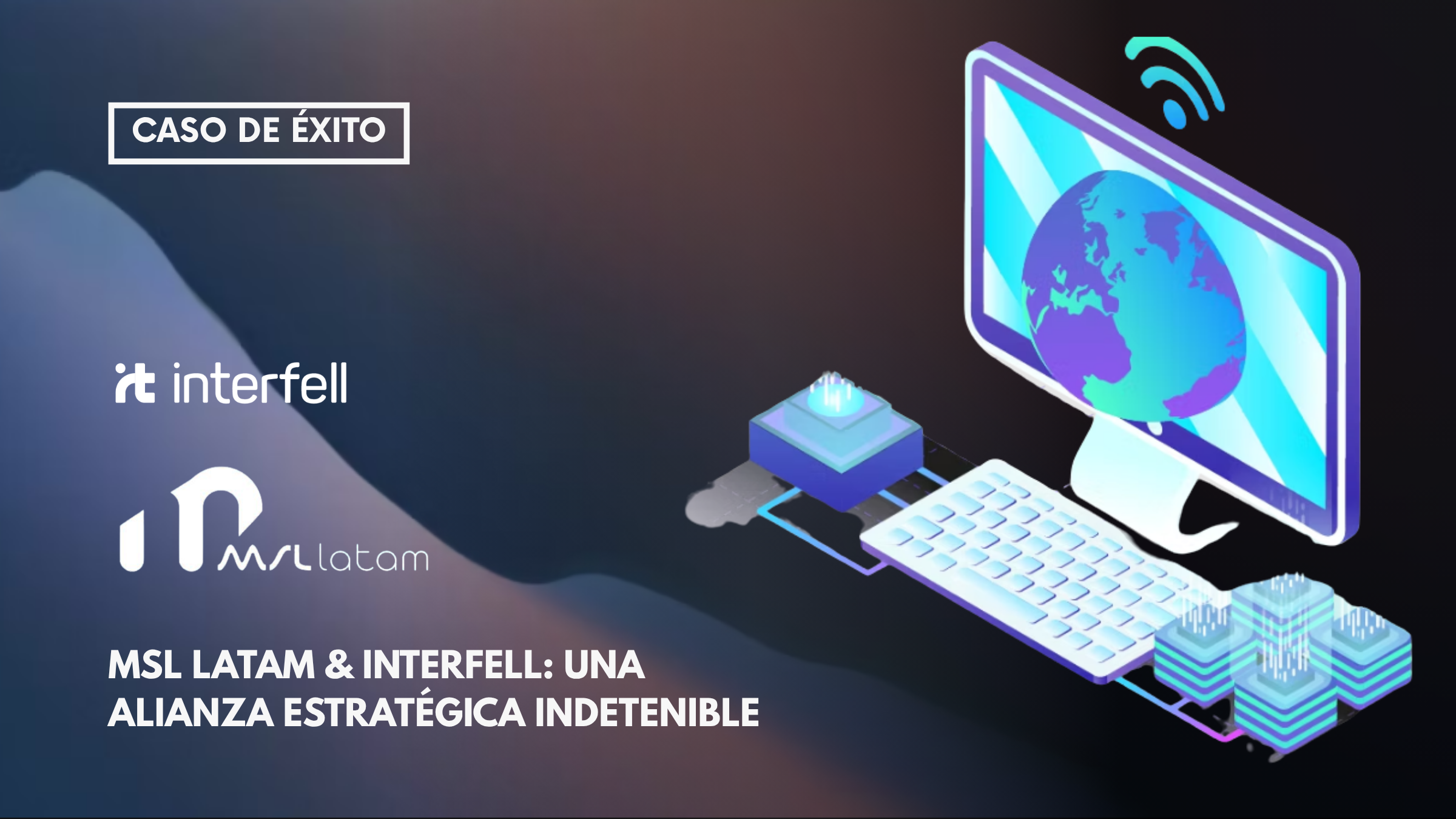 La indetenible alianza de MSL LATAM e Interfell