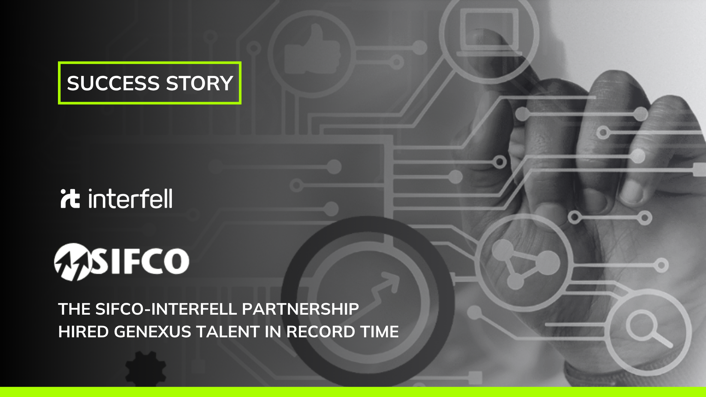 The SIFCO-Interfell partnership hired GeneXus talent in record time