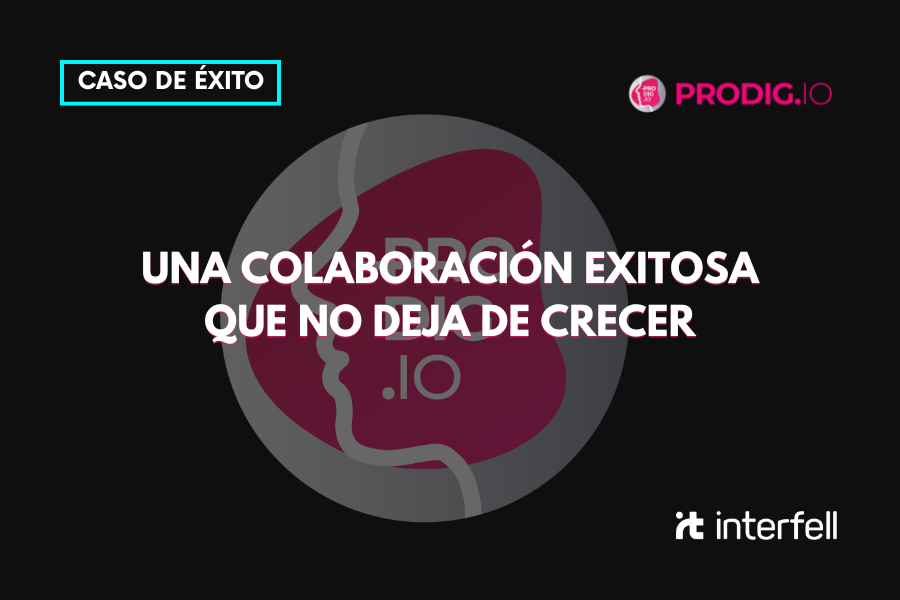Prodigio & Interfel, una colaboración para el éxito